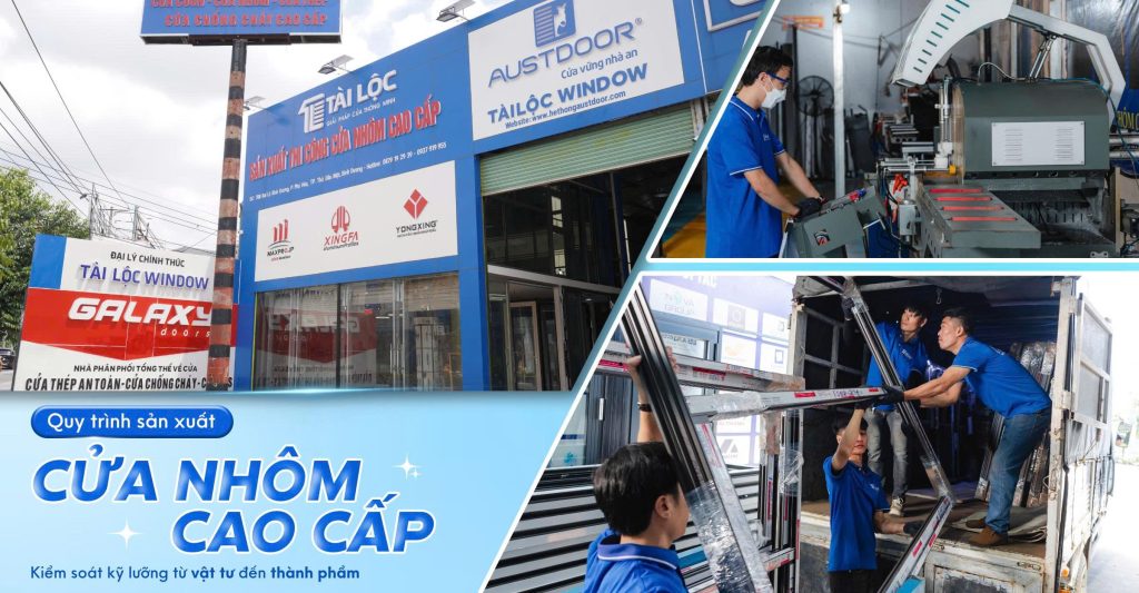 Quy trình sản xuất cửa nhôm cao cấp tại nhà máy Tài Lộc Window Quy trình sản xuất cửa nhôm cao cấp tại nhà máy Tài Lộc Window